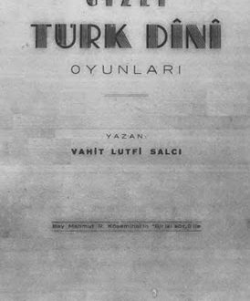 Gizli Türk Dini Oyunları